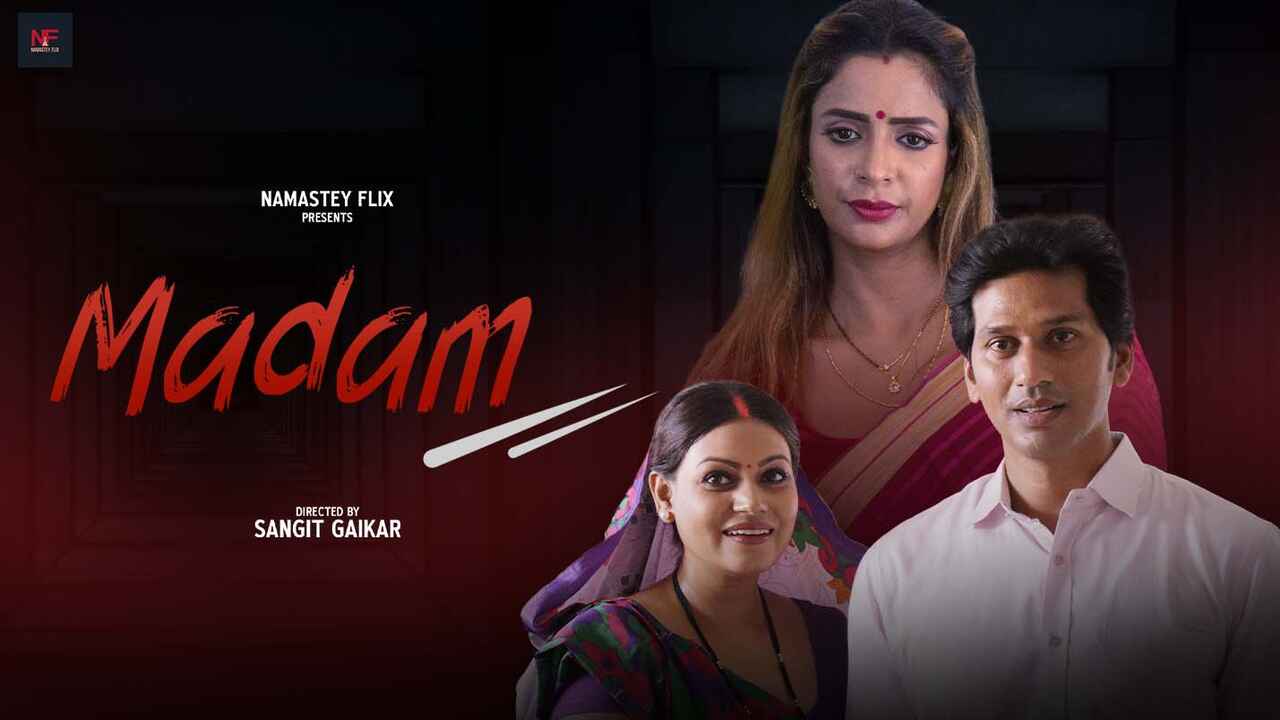 मैडम 2024 नमस्तेफ्लिक्स हिंदी Xxx शॉर्ट फिल्म – रसीली रातों का खुलासा